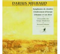 L'Ensemble des Temps Modernes - Symphonies De Chambre - L'Enlevement D'Europe - L'Homme Et Son Desir