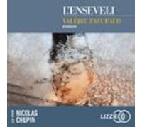 Lenseveli - Par Lautrice De La Cuisinière Des Kennedy (audiolibro)