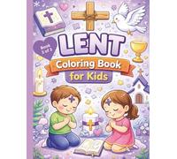 Lent Coloring Book for Kids (Book 3 of 3)