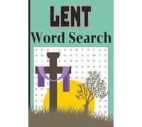 Lent Word Search Puzzle Book: Christian Lent Word Search Puzzle Book for Adults, Teens, Kids, Seniors, 55 Word Search Puzzles about Scripture & Easter ... for Classroom, Leisure, Screen free activity