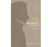 Lenta ginestra. Saggio sull'ontologia di Giacomo Leopardi. Nuova ediz. (Leopardiana)