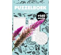 Lente Puzzelboek voor Tieners, Volwassenen en Senioren: Spelletjesboek | Activiteitenboek +140 spelletjes | Kruiswoordpuzzels, Sudoku's, Woordzoekers, Doolhoven en Meer!