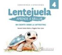 Lentejuela Aprende A Brillar. Un Cuento Sobre La Autoestima