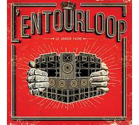 L'ENTOURLOOP - LE SAVOIR FAIRE [Vinilo]
