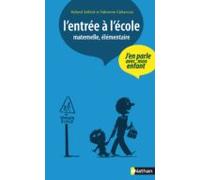 Lentrée À Lécole Maternelle Et Élémentaire (ebook)