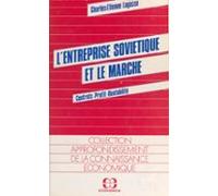 Lentreprise Soviétique Et Le Marché : Contrats Profit Rentabilité (ebo