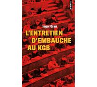 L'entretien d'embauche au KGB (Points Récits)