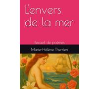 L'envers de la mer: Recueil de poèmes