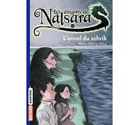 L'envol du schrik: Les Dragons de Nalsara 15/L'envol du Schrik