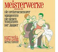 Lenya, Lotte/Weill, Kurt/Brech - Meisterwerke-Dreigroschenoper, Mahagonny (Auszüge)
