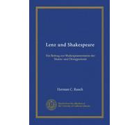 Lenz und Shakespeare (Vol-1): Ein Beitrag zur Shakespeareomanie der Sturm- und Drangperiode