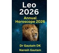 Leo 2026: 1 (Annual Horoscope 2026)