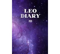 Leo 2026 Daily Planner & Horoscope Journal: Daily Zodiac Inspiration for Planning and Self-Discovery