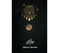 Leo: A zodiac journal for men, women, and children born from July 23rd to August 22nd