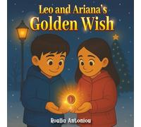 Leo and Ariana's Golden Wish