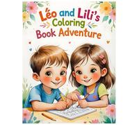 Léo and Lili Adventures: Cute Cartoon Scenes to Color and Spark Creativity
