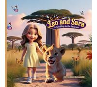 Leo and Sara Friendship in the Savanna