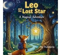 Leo and the Lost Star: A cute story about fox helping star back to sky.
