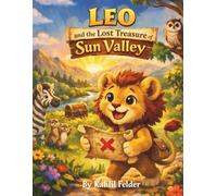 LEO and the Lost Treasure of Sun Valley