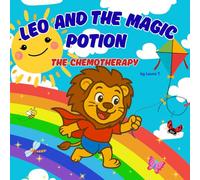 Leo and the magic potion: the chemotherapy