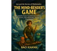 Leo and the Secrets of Mathematica: THE MIND-BENDER'S GAME: 2