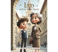 Leo and the Silent Signals (The Curious Engineers)
