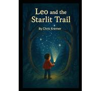 Leo and the Starlit Trail