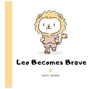 Leo Becomes Brave