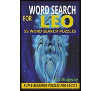 LEO: Bold Word Search Puzzles for Confident, Creative, and Fearless Minds (ZODIAC Word Search Series Puzzle Books)