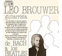 LEO BROUWER - ãƒãƒƒãƒã‹ã‚‰ãƒ“ãƒ¼ãƒˆãƒ«ã‚ºã¸ (ç´™ã‚¸ãƒ£ã‚±ãƒƒãƒˆä»•æ§˜)