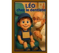 Léo chez le dentiste