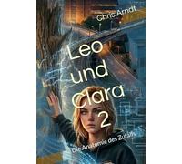 Leo & Clara 2: Die Anatomie des Zufalls (Leo und Clara)