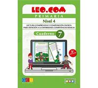 Leo.com - Cuaderno 7 nivel 4 / Editorial GEU /A partir de 6 años/ Mejora la comprensión lectora / Desarrollo del lenguaje / Fomenta la creatividad