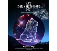 Leo Daily Horoscope 2027: Decode Your Life Using Astrology