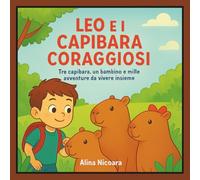 Leo e i capibara coraggiosi