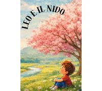 Leo e il Nido (Leo e le sue avventure)
