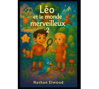 Léo et le monde merveilleux 2