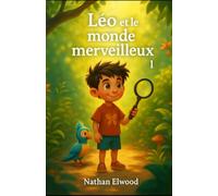 Léo et le monde merveilleux