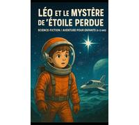 Léo et le Mystère de l'Étoile Perdue