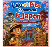 Léo et Pico découvrent le Japon: Livre de coloriage pour enfant (Léo et Pico autour du monde)