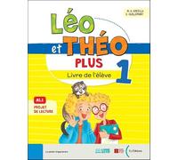Léo et Théo Plus. Livre de l'élève. Per la Scuola elementare. Con e-book. Con espansione online (Vol. 1)