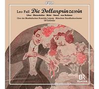 Leo Fall : Die Dollarprinzessin, opérette. Libor, Hinterdobler, Mohr, von Bothmer, Schirmer.