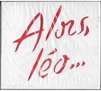 Léo Ferré - Alors Leo...