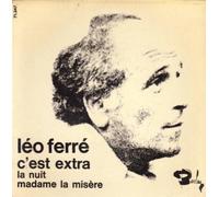 LEO FERRE - C'EST EXTRA - LA NUIT MADAME LA MISERE [Vinilo]