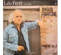 LEO FERRE - La Folie - 10 - Amour, Anarchie - Ferré 70 Vol.2 [Vinilo]