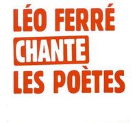 Leo Ferre - Leo Ferre Chante les Poetes