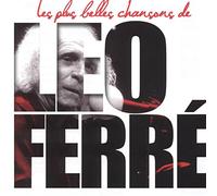 Les Plus Belles Chansons de Léo Ferré