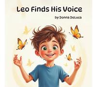 Leo Finds His Voice