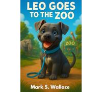 LEO GOES TO THE ZOO