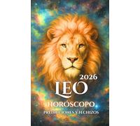 Leo: Horóscopo, Predicciones y Hechizos